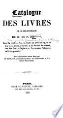 Catalogue des livres de la bibliothèque de M. le P. d'E******