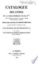 Catalogue des livres de la bibliothèque de M. R***, ancien secrétaire d'ambassade à Londres et ministre plénipotentiaire à Hambourg