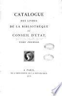 Catalogue des livres de la Bibliothèque du Conseil d'Etat