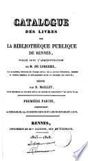 Catalogue des livres de la Bibliothèque publique de Rennes