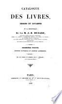 Catalogue des livres dessins et estampes de la bibliotheque de feu M. J. -B. Huzard