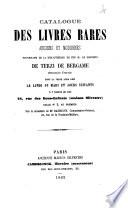 Catalogue des livres rares anciens et modernes provenant de la bibliothèque de feu M. le marquis De Terzi de Bergame. Seconde partie