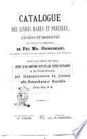 Catalogue des livres rares et précieux, anciens et modernes, qui composent la bibliothèque de feu mr. Giustiniani dont la vente se fera jeudi 12/24 1878 ..