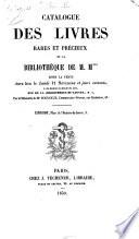 Catalogue des livres rares et précieux de la bibliothèque de M. M***, dont la vente aura lieu ... 11 novembre [1850], etc