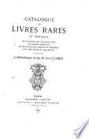 Catalogue des livres rares et précieux des ouvrages sur les Beaux Arts, les dessins originaux des manuscrits anciens et modernes, avec miniatures et aquarelles, composant la bibliothèque de feu M. Léon Curmer