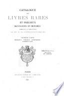 Catalogue des livres rares et précieux, manuscrits et imprimés composant la bibliothèque de feu le comte de Lignerolles