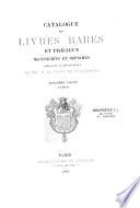 Catalogue des livres rares et précieux, manuscrits et imprimés composant la bibliothèque de feu le comte de Lignerolles