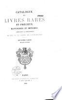 Catalogue des livres rares et précieux manuscrits et imprimés composant la bibliothèque de feu M. le comte de Lignerolles