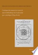 Catalogue des manuscrits conservés dans la bibliothèque de l'archevêché grec-catholique d'Alep (Syrie)