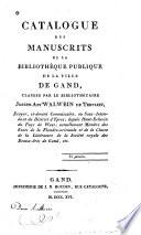 Catalogue des manuscrits de la Bibliothèque publique de la ville de Gand