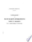 Catalogue des manuscrits éthiopiens (ghéez et amharique) de la Bibliothèque Nationale