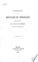 Catalogue des monnaies et médailles, formant le cabinet de feu M. J.B.Th. de Jonghe