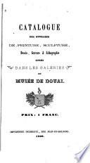 Catalogue des ouvrages de peintue, sculpture, dessin, gravure & lithographie ...