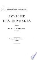 Catalogue des ouvrages donnés par M. V. Schoelcher, sénateur