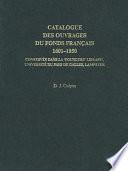 Catalogue des ouvrages du fonds français 1601-1850, conservés dans la Founders' Library, Université du Pays de Galles, Lampeter