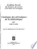 Catalogue des périodiques de la bibliothèque
