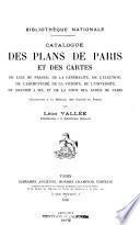 Catalogue des plans de Paris et des cartes de l'Île de France
