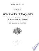 Catalogue des romances françaises parues sous la révolution et l'empire