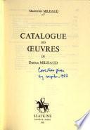 Catalogue des œuvres de Darius Milhaud