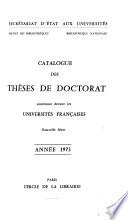 Catalogue des thèses de doctorat soutenues devant les universités françaises