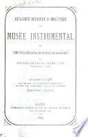 Catalogue descriptif & analytique du Musée instrumental du Conservatoire royal de musique de Bruxelles