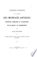 Catalogue descriptif de la collection des monnaies antiques, grecques, romaines et byzantines de feu Baron A. W. Stjernstedt