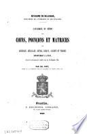 Catalogue du dépôt des coins, poinçons et matrices de monnaies, médailles, jetons, sceaux cachets et timbres appartenant à l'Etat