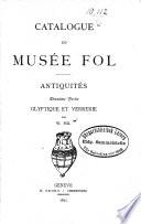 Catalogue du Musée Fol