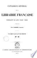Catalogue général de la librairie française: 1840-1865, auteurs : P-Z