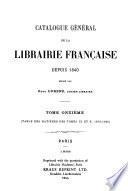 Catalogue général de la librairie française: 1876-1885. Table des matières
