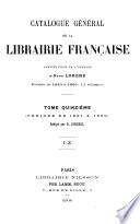 Catalogue général de la librairie française: 1891-1899, auteurs : I-Z