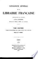 Catalogue général de la librairie française: 1900-1905. Table des matières