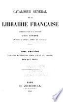 Catalogue général de la librairie française: 1900-1905. Table des matières