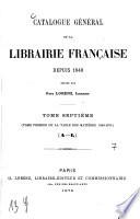 Catalogue général de la librairie française depuis 1840