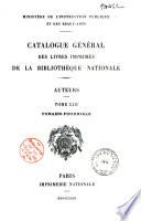 Catalogue général des livres imprimés de la Bibliothèque Nationale