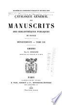 Catalogue général des manuscrits des bibliothèques publiques de France. Départements
