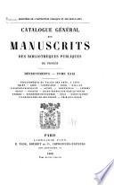 Catalogue général des manuscrits des bibliothèques publiques de France