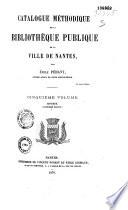 Catalogue méthodique de la bibliothèque publique de la ville de Nantes