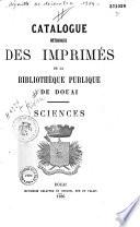Catalogue méthodique des imprimés de la bibliothèque communale de Douai