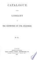 Catalogue of the library. [With]