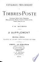 Catalogue prix-courant de timbres-poste, enveloppes, bandes, cartes, télégraphes, offices particuliers, mandats, timbres de chemins de fer, fiscaux, essais etc
