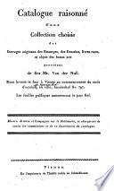 Catalogue raisonné d'une collection choisie des ouvrages originaux des estampes, des desseins, livres rares, et objets des beaux arts provenant de feu Mr. Van der Null