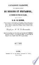 Catalogue raisonné de la précieuse collection de dessins et d'estampes