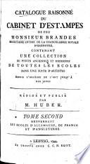 Catalogue raisonné du Cabinet d'estampes de feu Monsieur Brandes ...
