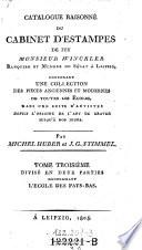 Catalogue raisonne du cabinet d'estampes de feu Mr. Winckler; contenant une collection des pieces anciennes et modernes de toutes les ecoles, dans une suite d'artistes depruis l'origine de l'art de graver jusqu'a nos jours