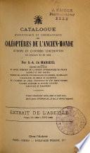 Catalogue synonymique et géographique des coléoptères de l'ancien-monde, Europe et contrées limitrophes en Afrique et en Asie