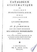 Catalogue systématique du cabinet d'ornithologie et de la collection de quadrumanes