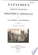 Catalogus Librorum Impressorum Bibliothecae Bodleianae in Academia Oxoniensi