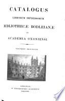 Catalogus librorum impressorum Bibliothecae Bodleianae in Academia Oxoniensi