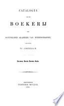 Catalogus van de boekerij der Koninklijke Akademie van wetenschappen gevestigd te Amsterdam